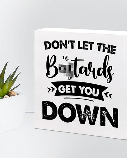 Don't Let the Get You Down Wood Block Sign Desk Decor,Motivational Wooden Box Plaque Sign Desk Decor for Home Office Shelf Table Decor Decorations - LeafyLoom