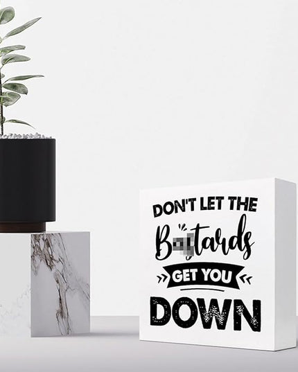Don't Let the Get You Down Wood Block Sign Desk Decor,Motivational Wooden Box Plaque Sign Desk Decor for Home Office Shelf Table Decor Decorations - LeafyLoom