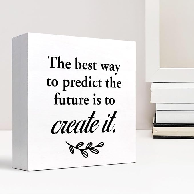 The Best Way to Predict the Future is to Create It Wood Box Signs,Inspirational Wood Plaque Sign Desk Decor,Rustic Positive Wooden Block Sign Decor for Home Office Shelf Table Decoration C1074 - LeafyLoom