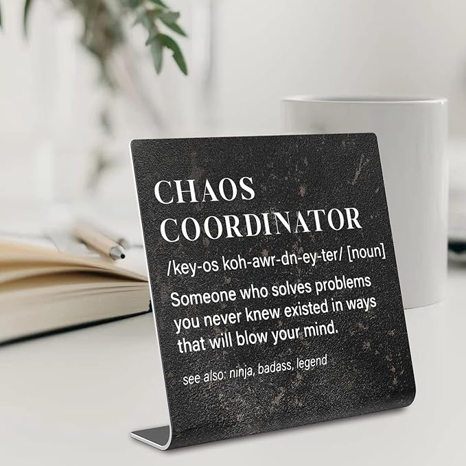 Chaos Coordinator Sign, Funny Office Desk Decor for Women, Men, Coworker, Mom, Friends, Boss, Lady, Decoration On Shelf Table Desk for Living Room Home Office dksg7 - LeafyLoom