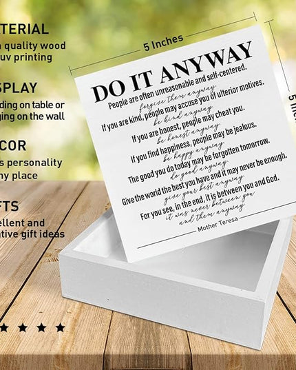 Home Office Desk Wooden Box Sign Decor, Do It Anyway, Inspirational Quotes Desk Decor Motivational Desk Decorations for Women Men Student Therapist Office Classroom School Counselor - LeafyLoom