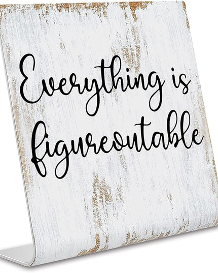 Everything is Figureoutable Sign, Inspirational Gift for Woman, Men, Workers, Friends,Motivational Desk Sign Decorations for Home Office Desk Bar Cubicle Table Shelf Plaque Sign Decor dksg15 - LeafyLoom