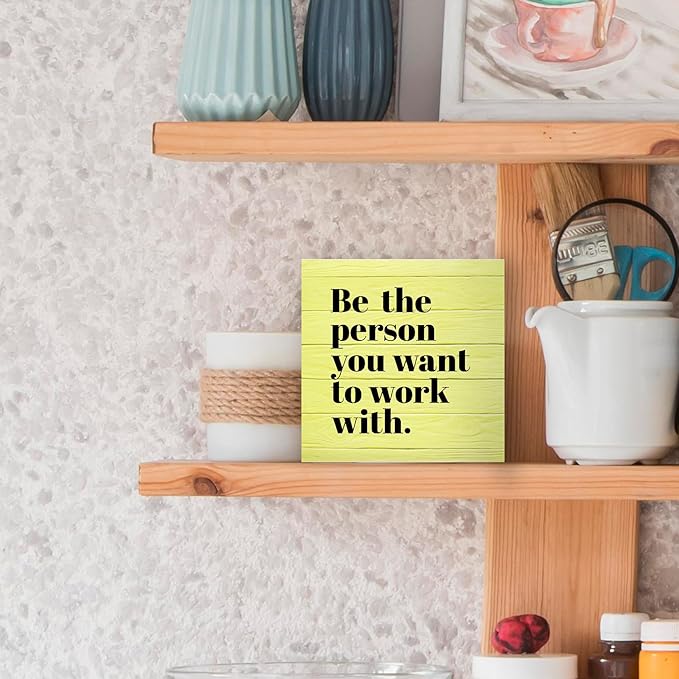 Be The Person You Want to Work With Inspirational Black Wood Box Sign Desk Decor, Teamwork Motivational Yellow Wooden Block Sign Decorations for Home Office Workplace Wall Tabletop Shelf Decor - LeafyLoom