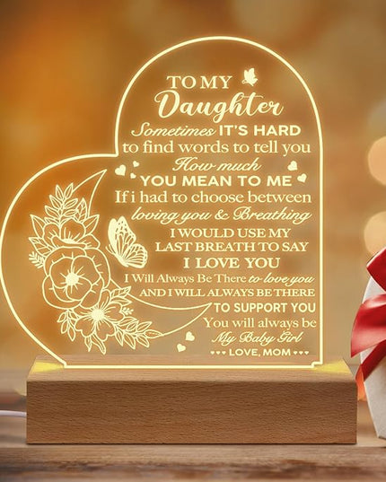 Daughter Birthday Gifts from Mom and Dad, to My Daughter Acrylic Engraved Night Light with Base for Daughter Wedding Valentines Graduation Birthday Christmas Gifts - LeafyLoom