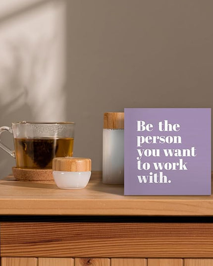 Be The Person You Want to Work With Inspirational Black Wood Box Sign Desk Decor, Teamwork Motivationa Purple Wooden Block Sign Decorations for Home Office Workplace Wall Tabletop Shelf Decor - LeafyLoom
