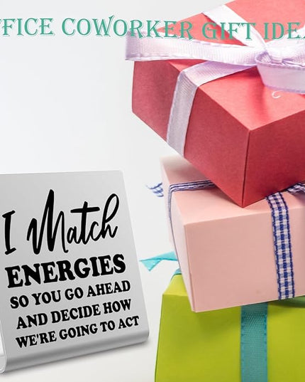I Match Energies Office desk sign Appreciation Gifts for Leader Boss Mentor Teacher Boss Humor Leaving Card for Work Friend Farewell Gifts for Coworkers bookshelf Decor Desk Accessories DKG28 - LeafyLoom