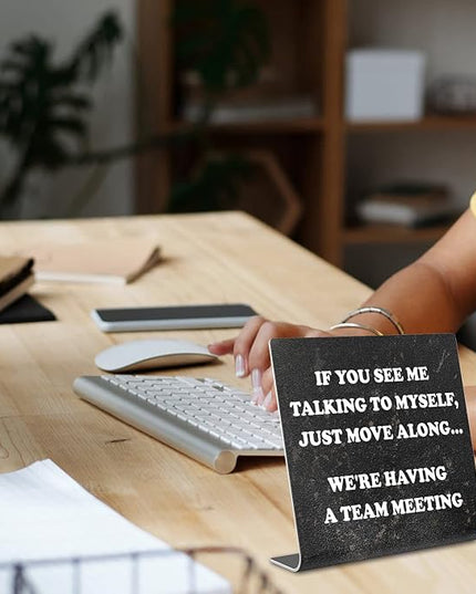 Funny Office Desk Signs, Funny Coworker Gifts for Women Friends, Boss, Colleague, Humorous Decorations On Shelf Table Desk for Home Office dksg14 - LeafyLoom