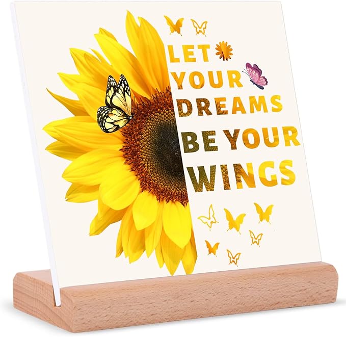 TIKTREE Inspirational Gifts for Women, Let Your Dreams Be Your Wings Positive Sign, Sunflower Motivational Gifts, Cheer Up Gifts for Women, Home Office Desk Decor with Wood Base - LeafyLoom