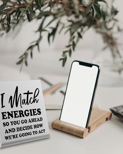 I Match Energies Office desk sign Appreciation Gifts for Leader Boss Mentor Teacher Boss Humor Leaving Card for Work Friend Farewell Gifts for Coworkers bookshelf Decor Desk Accessories DKG28 - LeafyLoom