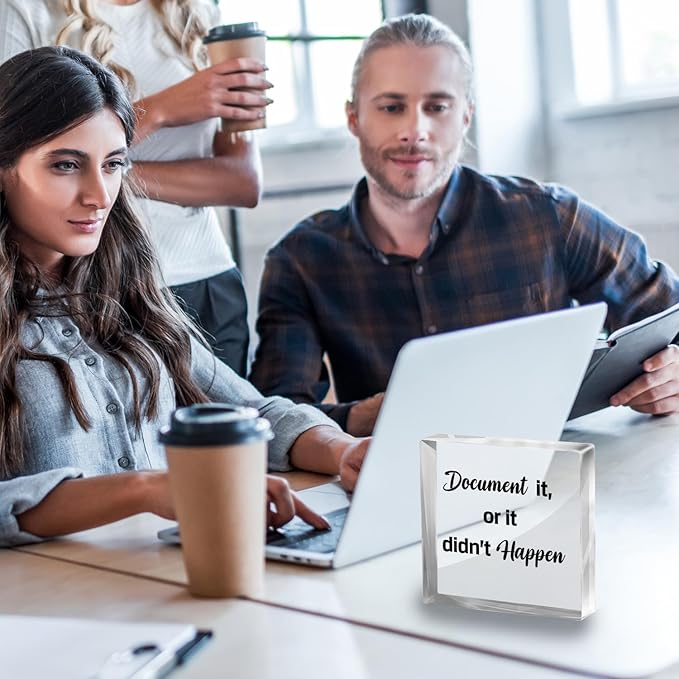 Funny Office Decor for HR - Document It or It Didn't Happen, Square Clear Acrylic Gift - Home Bedroom Office Desk Decor for Shelves Office 4 x 4 inches - LeafyLoom