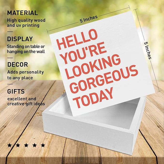 Home Office Desk Wooden Box Sign Decor, Hello You're Looking Gorgeous Today, Inspirational Quotes Desk Decor Motivational Desk Decorations for Women Girls Teens Student Office Classroom School - LeafyLoom