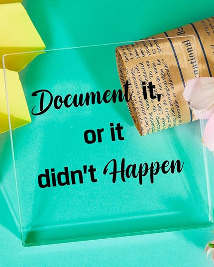 Funny Office Decor for HR - Document It or It Didn't Happen, Square Clear Acrylic Gift - Home Bedroom Office Desk Decor for Shelves Office 4 x 4 inches - LeafyLoom