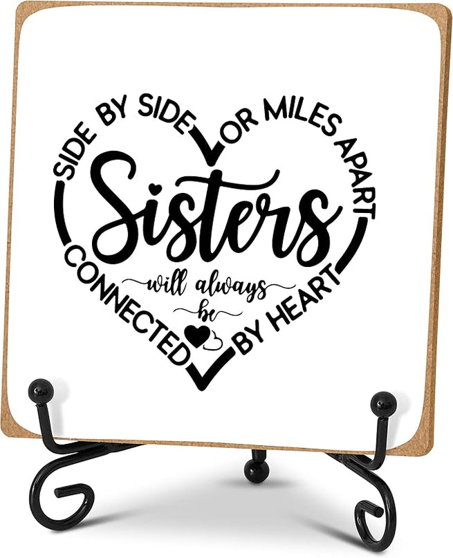 Gifts for Sister, Desk Decor Wood Plaque with Stand, Sister Birthday Gifts - Side By Side Or Miles Apart,Sisters Are Always Connected By The Heart -A40 - LeafyLoom
