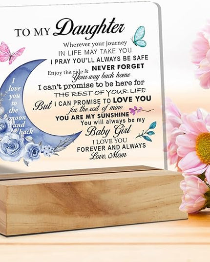 Daughter Gift From Mom, to My Daughter Wherever Your Journey in Life Desk Decor Moon Acrylic Desk Plaque Sign with Wood Stand Home Office Table Desk Sign Keepsake - LeafyLoom