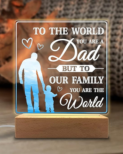 You are The World Acrylic Night Light Gifts for Dad on Fathers Day, Christmas, Birthday from Son, Daughter - LeafyLoom
