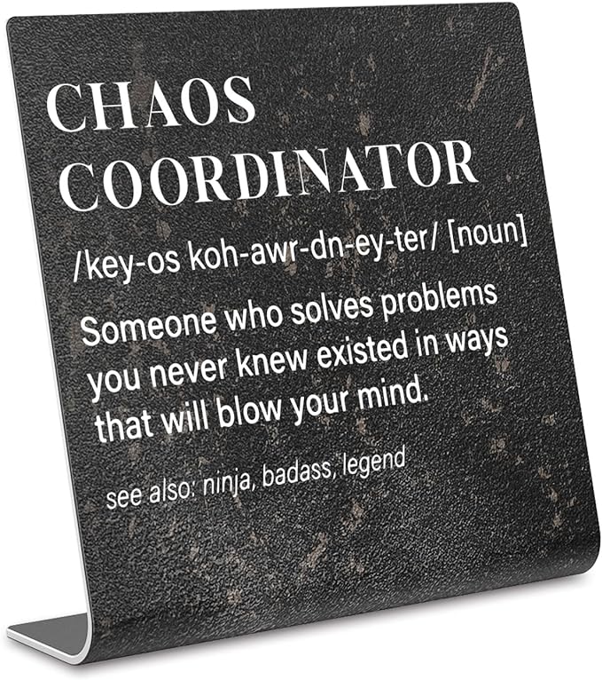 Chaos Coordinator Sign, Funny Office Desk Decor for Women, Men, Coworker, Mom, Friends, Boss, Lady, Decoration On Shelf Table Desk for Living Room Home Office dksg7 - LeafyLoom