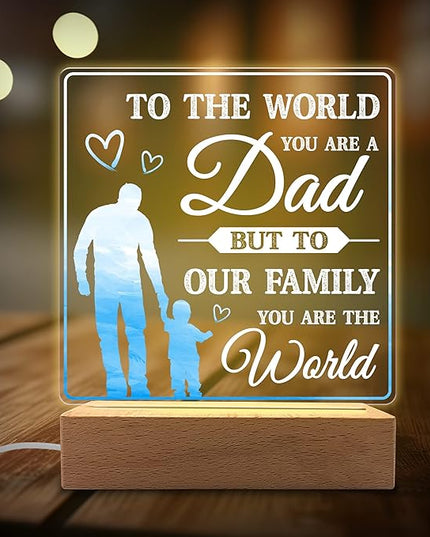 You are The World Acrylic Night Light Gifts for Dad on Fathers Day, Christmas, Birthday from Son, Daughter - LeafyLoom