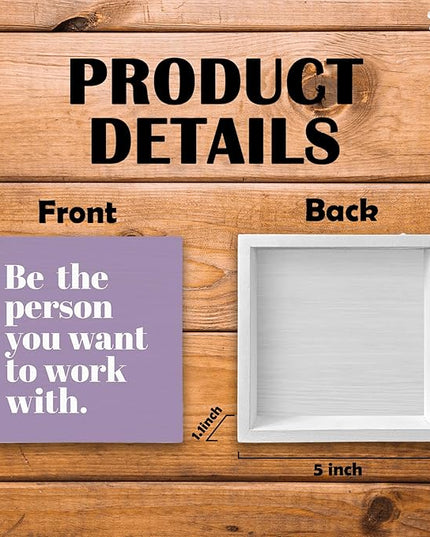 Be The Person You Want to Work With Inspirational Black Wood Box Sign Desk Decor, Teamwork Motivationa Purple Wooden Block Sign Decorations for Home Office Workplace Wall Tabletop Shelf Decor - LeafyLoom