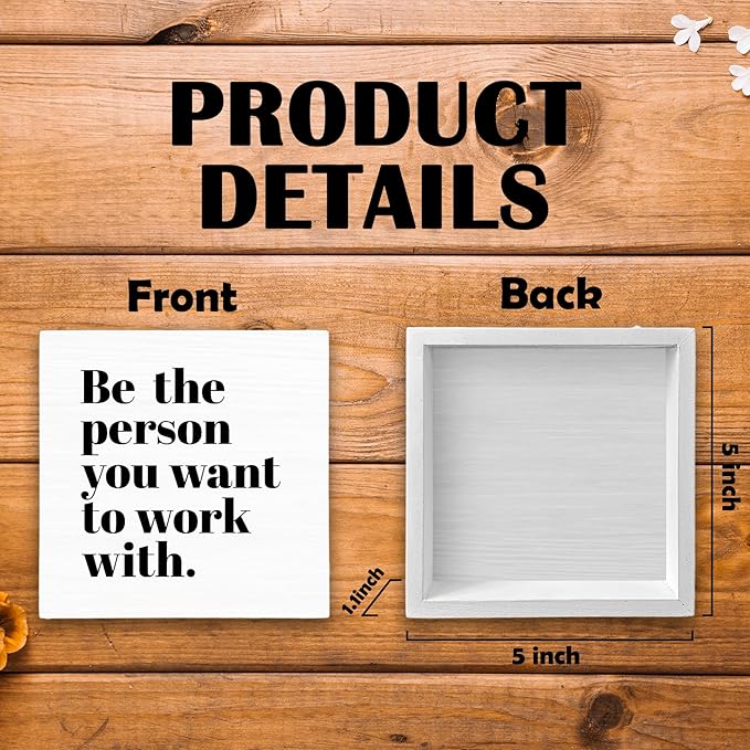 Be The Person You Want to Work With Inspirational Black Wood Box Sign Desk Decor, Teamwork Motivational White Wooden Block Sign Decorations for Home Office Workplace Wall Tabletop Shelf Decor - LeafyLoom