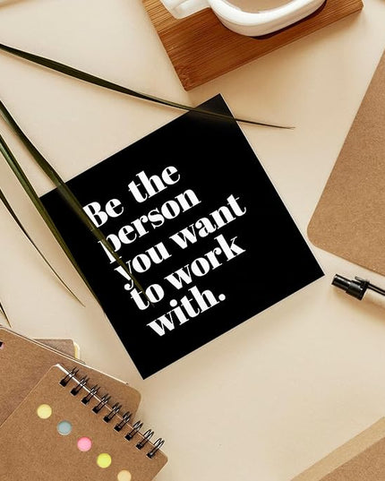 Be The Person You Want to Work With Inspirational Black Wood Box Sign Desk Decor, Teamwork Motivational Themed Wooden Block Sign Decorations for Home Office Workplace Wall Tabletop Shelf Decor - LeafyLoom