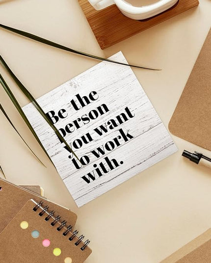 Be The Person You Want to Work With Inspirational Black Wood Box Sign Desk Decor, Teamwork Motivational Wood Grain Wooden Block Sign Decorations for Home Office Workplace Wall Tabletop Shelf Decor - LeafyLoom