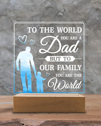 You are The World Acrylic Night Light Gifts for Dad on Fathers Day, Christmas, Birthday from Son, Daughter - LeafyLoom