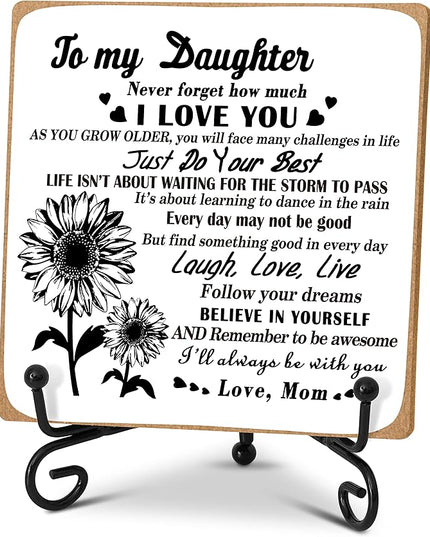 Daughter Gift from Mom, To My Daughter Gift Desk Decor Wood Plaque with Stand, Home Office Table Desk Sign Keepsake -A36 - LeafyLoom